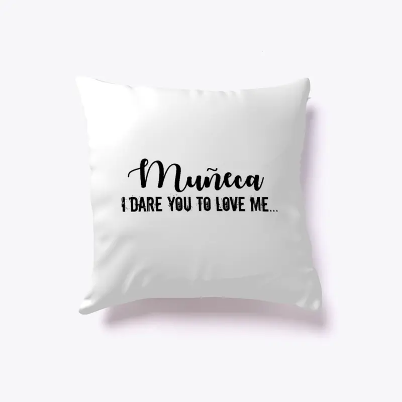 Muñeca I dare you pillows